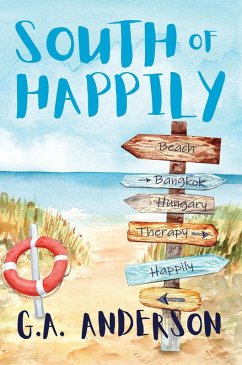 South of Happily (eBook, ePUB) - Anderson, G. A.