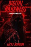 Digital Darkness - Author's Preferred Edition (eBook, ePUB)