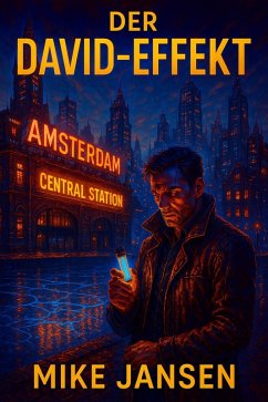 Der David-Effekt (eBook, ePUB) - Jansen, Mike Der David-Effekt (eBook, ePUB) - Jansen, Mike