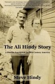 The Ali Hindy Story: A Muslim Immigrant in 20th Century America (eBook, ePUB)