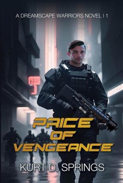 Cover Price of Vengeance (A Dreamscape Warriors Novel, #1) (eBook, ePUB)
