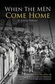 When the Men Come Home (eBook, ePUB)