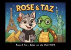 Rose & Taz - Reise um die Welt 2026 Fotokalender DIN A3