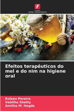 Cover Efeitos terapêuticos do mel e do nim na higiene oral