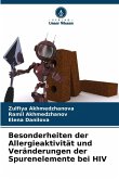 Besonderheiten der Allergieaktivität und Veränderungen der Spurenelemente bei HIV Besonderheiten der Allergieaktivität und Veränderungen der Spurenelemente bei HIV