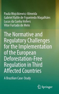 Cover The Normative and Regulatory Challenges for the Implementation of the European Deforestation-Free Regulation in Third Affected Countries