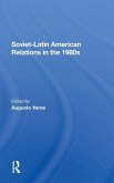 Sovietlatin American Relations In The 1980s Sovietlatin American Relations In The 1980s