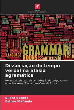 Cover Dissociação do tempo verbal na afasia agramática
