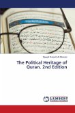 The Political Heritage of Quran. 2nd Edition The Political Heritage of Quran. 2nd Edition
