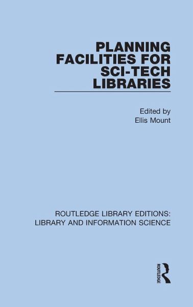 Planning Facilities for Sci-Tech Libraries