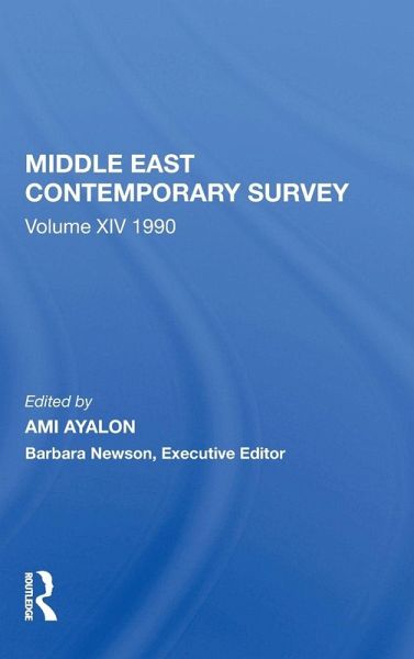 Middle East Contemporary Survey, Volume Xiv Middle East Contemporary Survey, Volume Xiv