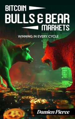 Cover Bitcoin Bulls & Bear Markets (eBook, ePUB)