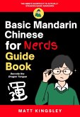 Basic Mandarin for Nerds Guide Book (eBook, ePUB) Basic Mandarin for Nerds Guide Book (eBook, ePUB)