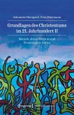 Grundlagen des Christentums im 21. Jahrhundert II (eBook, PDF) Grundlagen des Christentums im 21. Jahrhundert II (eBook, PDF)