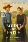 Bound by Faith (eBook, ePUB) Bound by Faith (eBook, ePUB)