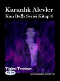 Karanlik Alevler (eBook, ePUB)