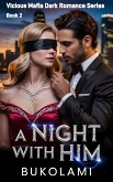 A Night With Him (eBook, ePUB) A Night With Him (eBook, ePUB)