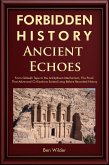 Forbidden History Ancient Echoes (eBook, ePUB)