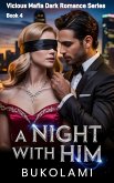 A Night With Him (eBook, ePUB) A Night With Him (eBook, ePUB)