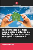Instrumentos políticos para apoiar a difusão de habitações com consumo energético quase nulo