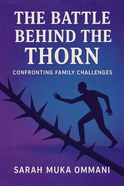 The Battle Behind The Thorn (eBook, ePUB) - Muka, Sarah