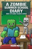 A Zombie Summer School Diaries Book 2 (eBook, ePUB)