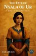 The Fate of Nyala of Ur (eBook, ePUB) - Bild 1