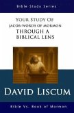 Jacob-Words of Mormon Through a Biblical Lens (eBook, ePUB) Jacob-Words of Mormon Through a Biblical Lens (eBook, ePUB)