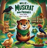 Millie the Muskrat and Friends Storybook (Millie the Muskrat Storybook Adventures, #1) (eBook, ePUB)