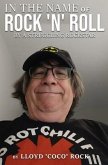 In the name of Rock 'N' Roll by Struggling Rockstar (eBook, ePUB) In the name of Rock 'N' Roll by Struggling Rockstar (eBook, ePUB)