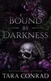 Bound By Darkness (Ravens & Romance: The Poe Retellings) (eBook, ePUB) Bound By Darkness (Ravens & Romance: The Poe Retellings) (eBook, ePUB)