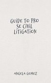 Guide to Pro Se Civil Litigation (eBook, ePUB)