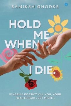 Cover Hold Me When I Die (eBook, ePUB)