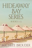 Hideaway Bay Series Books 1-3 (eBook, ePUB)
