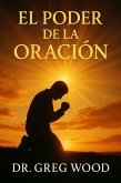 EL PODER DE LA ORACION (eBook, ePUB) EL PODER DE LA ORACION (eBook, ePUB)