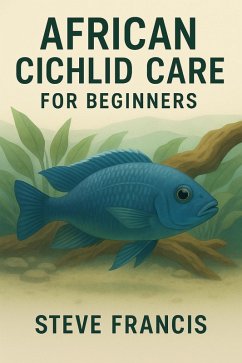 Cover African Cichlid Care for Beginners (eBook, ePUB)