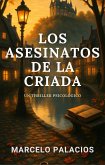Los Asesinatos de la Criada: un Thriller Psicológico (eBook, ePUB)