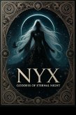 Goddess of Eternal Night:NYX (Walking Between the Worlds, #3) (eBook, ePUB) Goddess of Eternal Night:NYX (Walking Between the Worlds, #3) (eBook, ePUB)