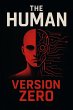 The Human Version Zero (eBook, ePUB) - Bild 1