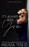 It's Always Been You (eBook, ePUB) It's Always Been You (eBook, ePUB)