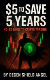 $5 To Save 5 Years (eBook, ePUB)
