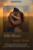 Wild Hearts, Steady Hands (eBook, ePUB)