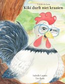 Kiki durft niet kraaien (Lizzie en Lou, #1) (eBook, ePUB)