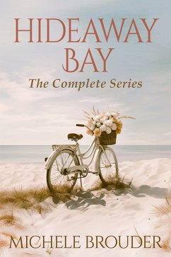 Cover Hideaway Bay The Complete Collection Books 1-7 (eBook, ePUB)