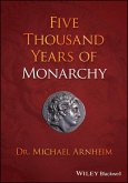 Five Thousand Years of Monarchy (eBook, ePUB) Five Thousand Years of Monarchy (eBook, ePUB)