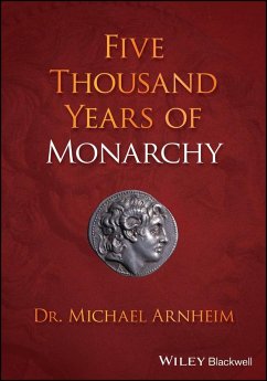Five Thousand Years of Monarchy (eBook, ePUB) - Arnheim, Michael