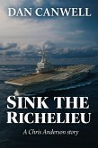 Sink the Richelieu (eBook, ePUB)