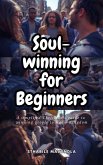 Soul-winning for Beginners (eBook, ePUB)