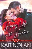 Hung Up on the Hacker (eBook, ePUB)