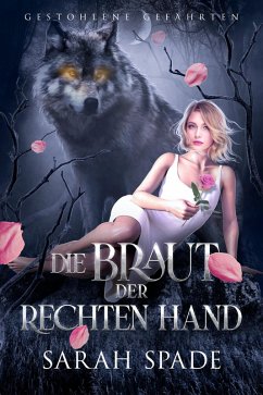 Die Braut der Rechten Hand (eBook, ePUB) - Spade, Sarah